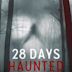 28 Days Haunted