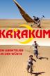 Karakum – Ein Abenteuer in der Wüste