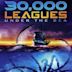 30,000 Leagues Under the Sea