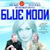 Blue Moon (2002 film)