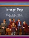 Strange Days at Blake Holsey High