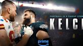 How to watch the 'Kelce' documentary