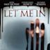 Let Me In (film)