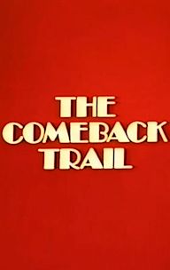 The Comeback Trail