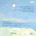 Rautavaara: Modificata; Incantations; Toward the Horizon