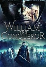 William the Conqueror (TV Movie 2015) - IMDb