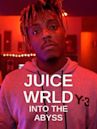 Juice Wrld: Into the Abyss