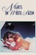 Nights in White Satin