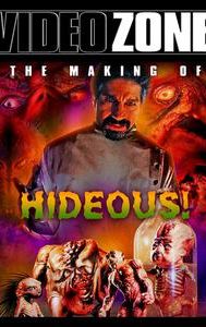 Videozone: The Making of Hideous!