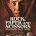 Rock, Paper and Scissors