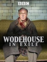 Prime Video: Wodehouse in Exile