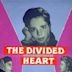 The Divided Heart