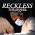 Reckless: The Sequel