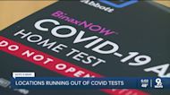 Tri-State locations run out of COVID tests