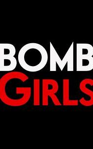 Bomb Girls