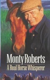 Monty Roberts: A Real Horse Whisperer