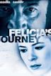 Felicia's Journey