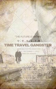 Time Travel Gangster Chronicles