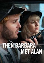 Then Barbara Met Alan 2022 on OTT Streaming Watch online on Netflix