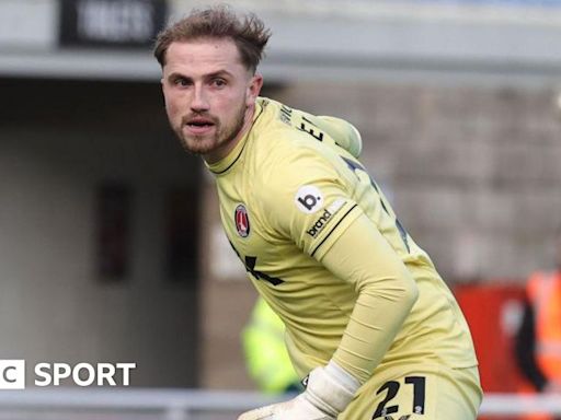 Harry Isted: Burton Albion sign Charlton Athletic goalkeeper