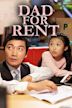 Dad for Rent