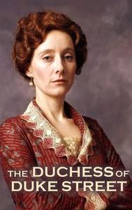 The Duchess of Duke Street