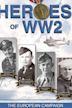 Heroes of World War II: The European Campaign