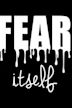 Fear Itself