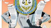Opinion | The FTC Heads for Legal Trouble