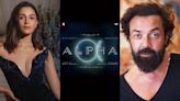 Alia Bhatt and Bobby Deol are set to shoot 'no holds barred' action sequence for Alpha