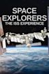 Space Explorers: The ISS Experience