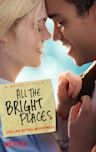 All the Bright Places (film)