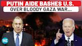 Putin Aide’s Fiery Attack On U.S.; ‘Middle East Crisis Result Of Failed American Diplomacy…’ | Gaza