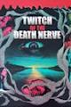 Twitch of the Death Nerve