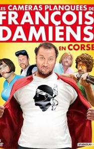 Les caméras planquées de François Damiens en Corse