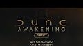 DUNE: AWAKENING Direct Event Shares New Trailer and Game Footage