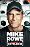 Somebody's Gotta Do It With Mike Rowe