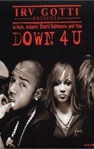 Down 4 U