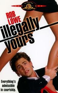 Illegally Yours