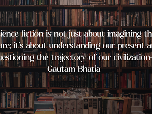 Discover the Top Science Fiction Books of by Gautam Bhatia