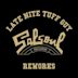 Late Nite Tuff Guy Salsoul Reworks