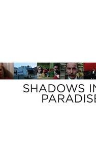 Shadows in Paradise