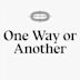 One Way or Another