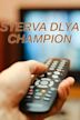 Sterva dlya Champion