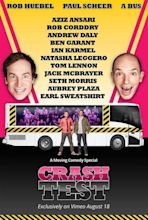 Crash Test: With Rob Huebel and Paul Scheer (2015) | Radio Times