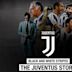 Bianconeri Juventus Story