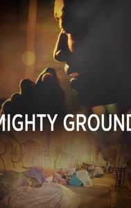 Mighty Ground