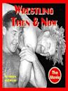 Wrestling Then & Now