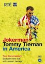 Jokerman: Tommy Tiernan in America