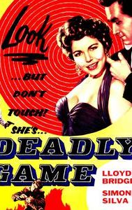 The Deadly Game